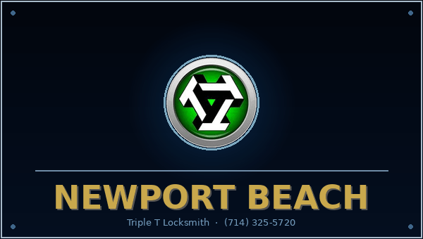 Triple T Locksmith — Newport Beach CA — Licensed 24/7 Locksmith — (714) 325-5720